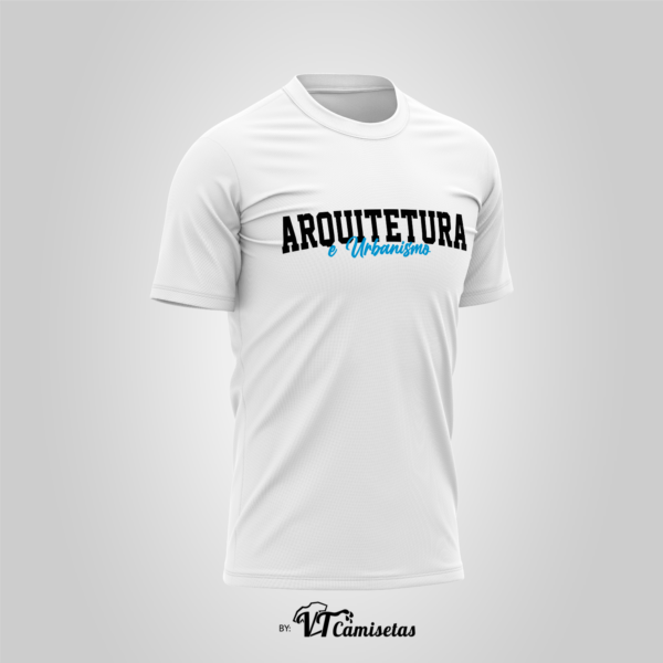 Camisa Universitária Arquitetura e Urbanismo ARQ e URB 104